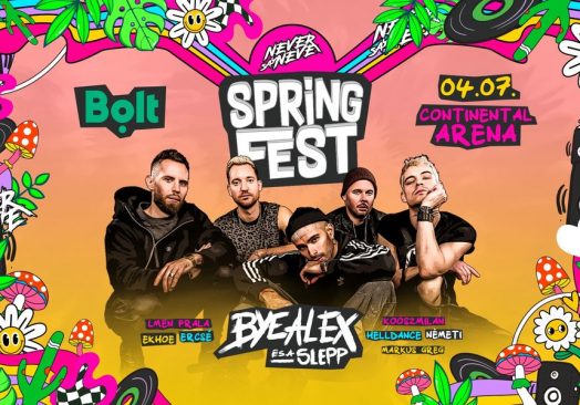Spring Fest X Never Say Never/ Byalex és a Slepp