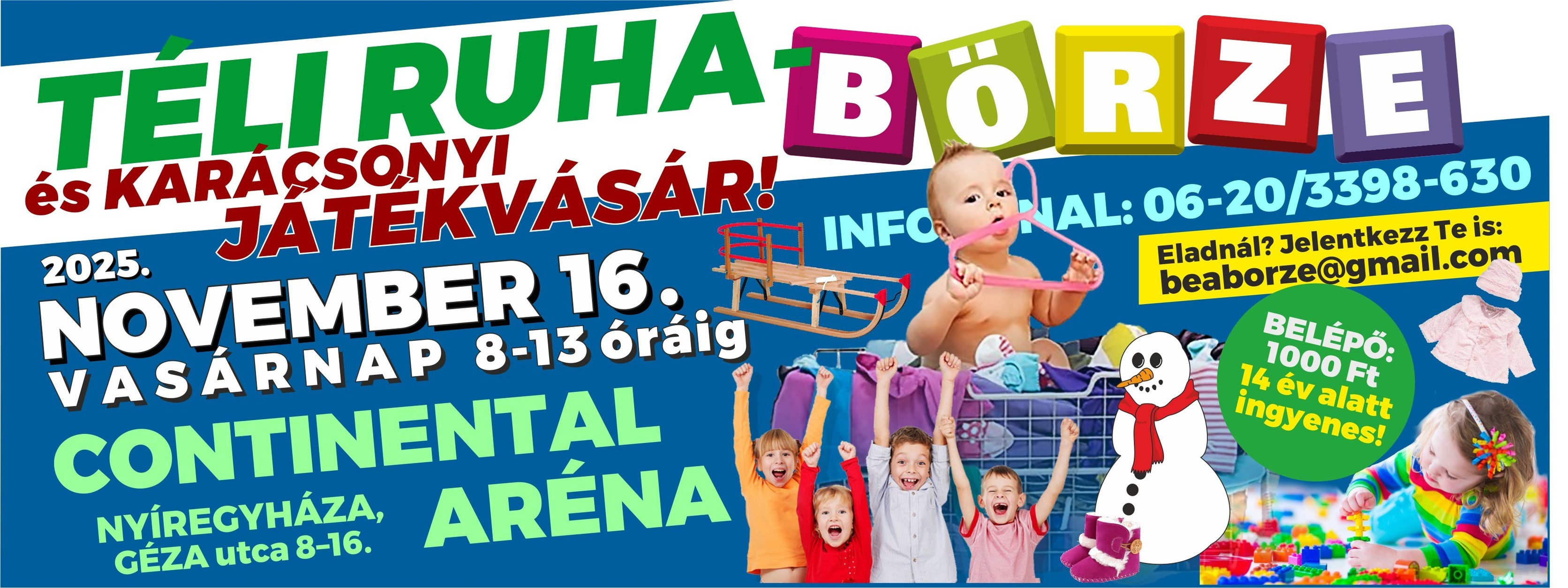 Téli Ruha- és Játékvásár a Continental Arénában! Téli Ruha- és Játékvásár a Continental Arénában!