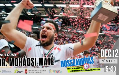 Interaktív közönségtalálkozó: Dr. Mohácsi Máté a sportolói és sportvezetői pályafutásáról