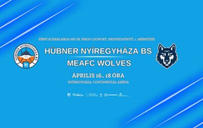 Hazai pályán kezdi a negyeddöntőt a Hübner Nyíregyháza BS