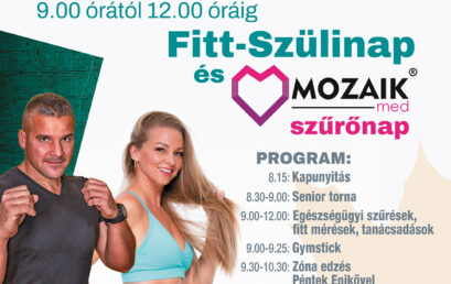 Fitt-Szülinap és Mozaikmed szűrőnap a Continental Arénában